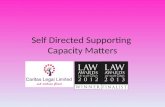 Self Directed Supporting Capacity Matters. Introduction Adults with Incapacity (Scotland) Act 2000 How will SDS and the Act intertwine? Personalised legal.
