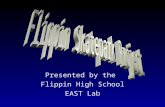 Presented by the Flippin High School EAST Lab. Year One: Getting Ready.