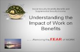 Why do people going to work while receiving SSDI/SSI benefits? 2.