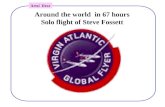 Around the world in 67 hours Solo flight of Steve Fossett Artzi Dror.