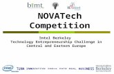 NOVATech Competition Intel Berkeley Technology Entrepreneurship Challenge in Central and Eastern Europe.