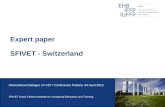 03./04. April 2012VET Conference South AfricaHanspeter Tanner 1 Expert paper SFIVET - Switzerland International Dialogue on VET / Conference Pretoria 3/4.