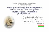 FIFTH INTERNATIONAL CONFERENCE ON HYDROINFORMATICS Data processing and management solutions in the Hungarian Hydrological Database (HunHydroDat) Prof.