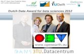 ` Dutch Data Award for beta sciences 2012 Mar 6 th Open Data Estafette Water LEF centre Rijkswatestaat.