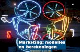 Marketing: modellen en berekeningen Ton Borchert & Loes Vink.