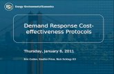 Demand Response Cost- effectiveness Protocols Thursday, January 6, 2011 Eric Cutter, Snuller Price, Nick Schlag: E3.