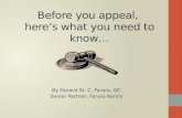 Before you appeal, here’s what you need to know… By Gerard St. C. Farara, QC Senior Partner, Farara Kerins.