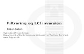 Filtrering og LCI inversion Esben Auken HydroGeophysics Group Department of Earth Sciences, University of Aarhus, Denmark .