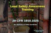 Facilities Management UW-Eau Claire Lead Safety Awareness Training 29 CFR 1910.1025 By: Chaizong Lor, Safety Coordinator.