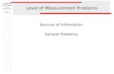 SW388R6 Data Analysis and Computers I Slide 1 Level of Measurement Problems Sources of Information Sample Problems.