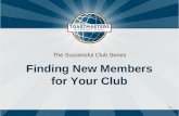 291 The Successful Club Series Finding New Members for Your Club.
