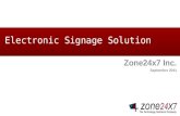 Electronic Signage Solution Zone24x7 Inc. September 2011.