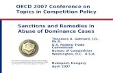 Sanctions and Remedies in Abuse of Dominance Cases Theodore A. Gebhard, J.D., Ph.D. U.S. Federal Trade Commission Bureau of Competition Washington, D.C.