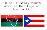 Black History Month African Heritage of Puerto Rico.