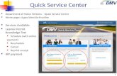 Quick Service Center Services Available: Learner Permit Knowledge Test Schedule (with online payment) Reschedule Cancel Reprint receipt IRP payment Department.