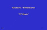 U3A1 Windows 7 Professional “ XP Mode ”. U3A2 Microsoft promotional text for XP Mode “Seamless applications Publish and launch applications installed.