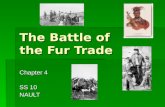 The Battle of the Fur Trade Chapter 4 SS 10 NAULT.