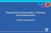 Department of Education, Training and Employment Training Queensland.
