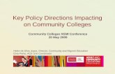 Key Policy Directions Impacting on Community Colleges Community Colleges NSW Conference 20 May 2009 Helen de Silva Joyce, Director, Community and Migrant.