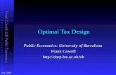 Frank Cowell: UB Public Economics Optimal Tax Design June 2005 Public Economics: University of Barcelona Frank Cowell .