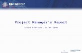D. Britton Project Manager’s Report David Britton 12/Jan/2005.