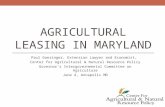AGRICULTURAL LEASING IN MARYLAND Paul Goeringer, Extension Lawyer and Economist, Center for Agricultural & Natural Resource Policy Governor’s Intergovernmental.
