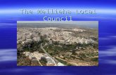 The Mellieha Local Council. General Information  Population:  9,000  Size of Territory:  22 sq. km  Local Council: 7 Councilors including the Mayor.