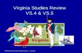 Virginia Studies Review VS.4 & VS.5 ©2012 Henrico County Public Schools - J. Stanley.