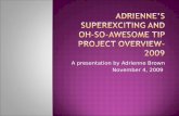 A presentation by Adrienne Brown November 4, 2009.
