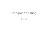 Oedipus the King By: ca. As the plague threatens to destroy the city Oedipus sends his brother-in-law Creon to the oracle. Oedipus Creon.