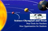 Science Olympiad and Texas New Tools for Teachers New Opportunities for Students.