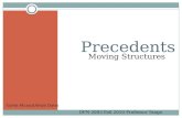 Moving Structures Precedents DFN 2003 Fall 2010 Professor Tango Gavin Munoz|Alvah Davis.