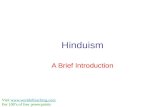 Hinduism A Brief Introduction Visit  For 100’s of free powerpoints.