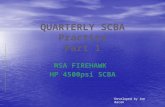 QUARTERLY SCBA Practice Part 1 MSA FIREHAWK HP 4500psi SCBA Developed by Jon Bacon