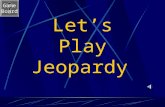 Game Board Let’s Play Jeopardy Game Board Chapter One Science Methods ModelsOak LakeParts of Experiment Miscel- laneous 100 200 300 400 500 100 200 300.