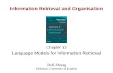 Information Retrieval and Organisation Chapter 12 Language Models for Information Retrieval Dell Zhang Birkbeck, University of London.