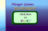 Hunger Games JEOPARDY JEOPARDY click here to PLAY.