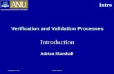 COMP8130 4130Adrian Marshall Verification and Validation Processes Introduction Adrian Marshall Intro.