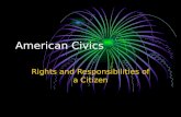 American Civics Rights and Responsibilities of a Citizen.