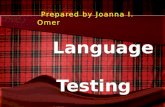 3- Language Testing –History of language testing. –Testing, the definition. –The purpose of language testing. –The general and specific objectives of.