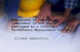 Discussion of “Managers’ Commitment to the Goals Contained in a Strategic Performance Measurement System” SILVANA 0806475151.