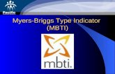 Myers-Briggs Type Indicator (MBTI) Goals for this workshop:  History of MBTI  Review your MBTI Results  Complete “My Best Fit Worksheet”  verify.