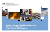 Product Stewardship (Televisions and Computers) Regulations Liable Party Information Session.