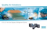 1 Quality Air Solutions FX1-21 Hot Gas Bypass Refrigerant Dryers.