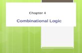 Chapter 4 Combinational Logic. Outline: 4.1 Introduction. 4.2 Combinational Circuits. 4.3 Analysis Procedure. 4.4 Design Procedure. 4.5 Binary Adder-subtractor.
