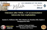 Outcomes after WIOL – CF accommodative intraocular lens implantation Institute of Vision and Optics University of Crete School of Medicine Heraklion, Crete