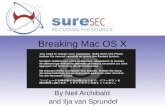 Breaking Mac OS X By Neil Archibald and Ilja van Sprundel.