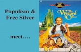 Populism & Free Silver meet…. Fantastic fairytale Populist parable?
