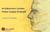 A presentation of eSyst.org An Electronic System Power Supply Example Louis E. Frenzel.