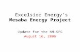 Excelsior Energy’s Mesaba Energy Project Update for the NM-SPG August 16, 2006.